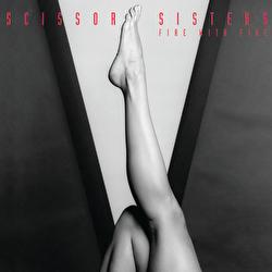 Fire With Fire - Scissor Sisters
