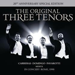 The Three Tenors - In Concert - 20th Anniversary Edition - José Carreras, Plácido Domingo, Luciano Pavarotti