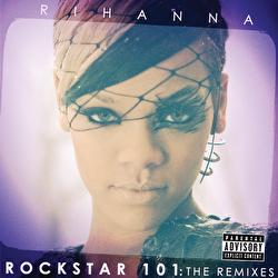 Rockstar 101 - Rihanna