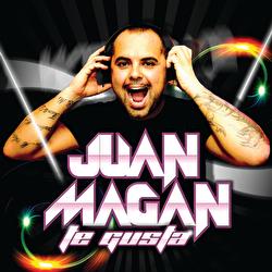 Te Gusta - Juan Magán
