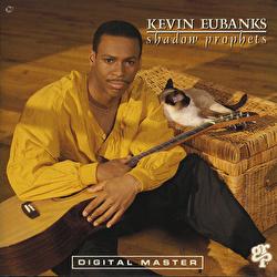 Shadow Prophets - Kevin Eubanks