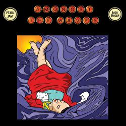 Amongst The Waves - Pearl Jam