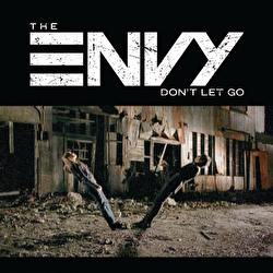 Don't Let Go - The Envy