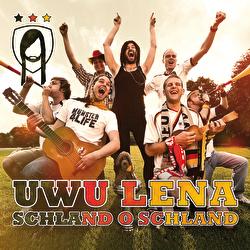 Schland O Schland - Uwu Lena