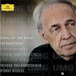 Szymanowski: Violin Concerto No.1, Op.35; Symphony No.3, Op.27 "Song of the Night" - Steve Davislim, Christian Tetzlaff, Wiener Philharmoniker