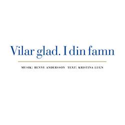 Benny Anderssons br&ouml;llopss&aring;ng - Vilar glad. I din famn - Gustaf Sj&ouml;kvists Kammark&ouml;r, Storkyrkans K&ouml;r, Kungliga Filharmonikerna