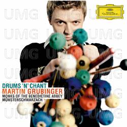 Drums 'n' Chant - Martin Grubinger, Benedictine Monks of the Abbey Münsterschwarzach