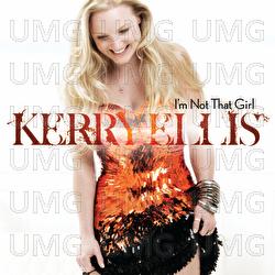 I'm Not That Girl - Kerry Ellis