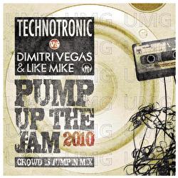 Pump Up The Jam 2010 - Technotronic, Dimitri Vegas & Like Mike