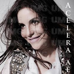 Acelera Aê - Ivete Sangalo