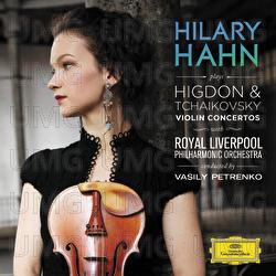 Higdon / Tchaikovsky: Violin Concertos - Hilary Hahn, Royal Liverpool Philharmonic Orchestra, Vasily Petrenko