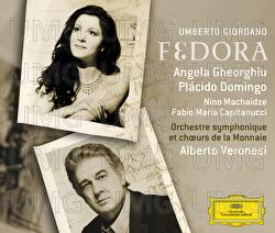 Giordano: Fedora - Angela Gheorghiu, Plácido Domingo, Nino Machaidze