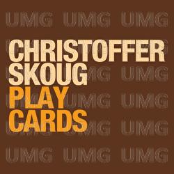 Play Cards - Christoffer Skoug