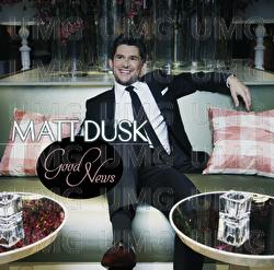 Good News - Matt Dusk