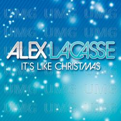 It's Like Christmas - Alex Lacasse