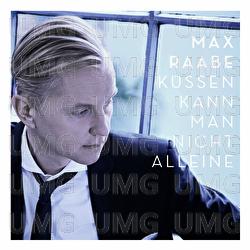 K&uuml;ssen kann man nicht alleine - Max Raabe
