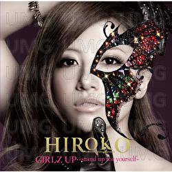 Girlz Up -stand Up For Yourself- - Hiroko