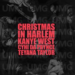 Christmas In Harlem - Kanye West, Prynce Cy Hi, Teyana Taylor