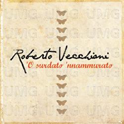 'O Surdato 'Nnammurato - Roberto Vecchioni