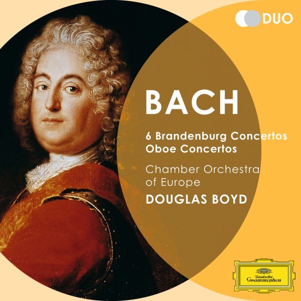 Bach, J.S.: 6 Brandenburg Concertos; Oboe Concertos - Chamber Orchestra of Europe, Douglas Boyd