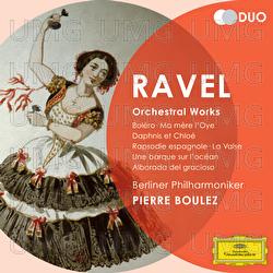 Ravel: Daphnis et Chloé, La Valse - Berliner Philharmoniker, The Cleveland Orchestra, Pierre Boulez