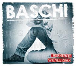 Irgendwie Wunderbar - Baschi