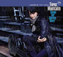 Here's To You - Songs For Shirley Horn - Terez Montcalm