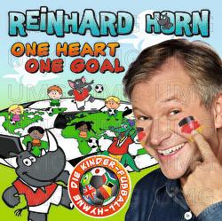 One Heart, One Goal (Die Kinder-Fu&szlig;ball-Hymne) - Reinhard Horn