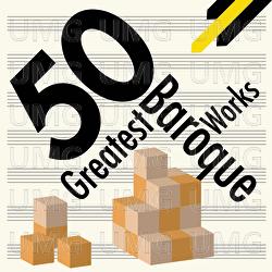 50 Greatest Baroque Works - Various Artists