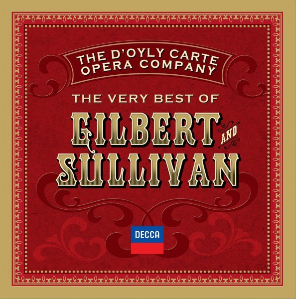 The Very Best Of Gilbert & Sullivan