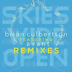 Skies Wide Open Remixes - Brian Culbertson, Avant