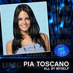 All By Myself - Pia Toscano