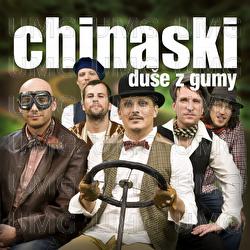 Duse z gumy - Chinaski