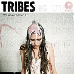 We Were Children EP - Tribes