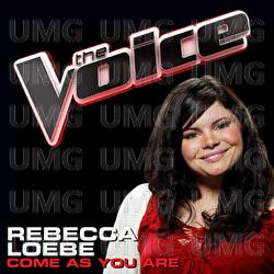 Come As You Are - Rebecca Loebe
