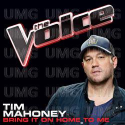 Bring It On Home To Me - Tim Mahoney