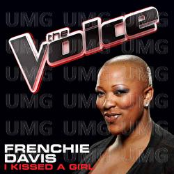 I Kissed A Girl - Frenchie Davis