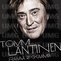 Rahaa rikkaampi - Tommi L&auml;ntinen