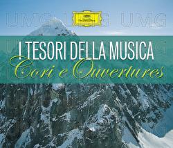 I Tesori della Musica - Cori e Ouvertures