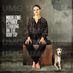 Standing On The Rooftop - Madeleine Peyroux
