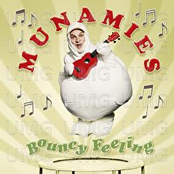 Bouncy Feeling - Munamies