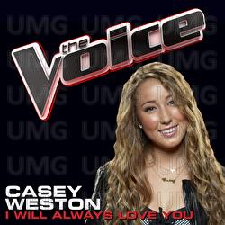 I Will Always Love You - Casey Weston