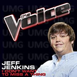I Don&rsquo;t Want To Miss A Thing - Jeff Jenkins