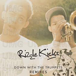 Down With The Trumpets - Rizzle Kicks