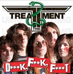 D***k, F**k, F***t - The Treatment