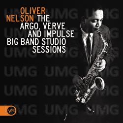 The Argo, Verve And Impulse Big Band Studio Sessions - Oliver Nelson