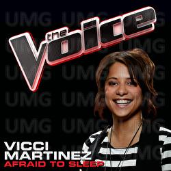 Afraid To Sleep - Vicci Martinez