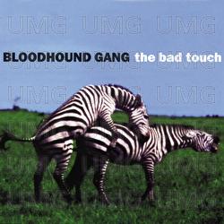 The Bad Touch - Bloodhound Gang