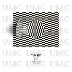 Always On The Run Remixes - Yuksek