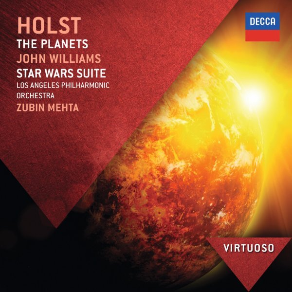 Holst: The Planets / John Williams: Star Wars Suite